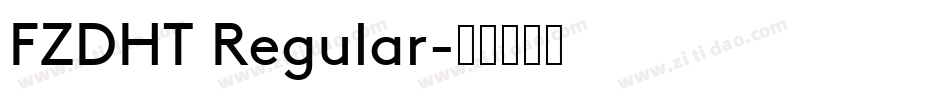 FZDHT Regular字体转换